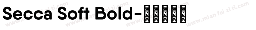 Secca Soft Bold字体转换